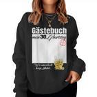 Guest Book 30Th Birthday Who Signs Beers Sweatshirt Frauen