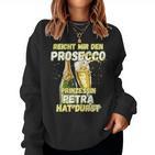 Prosecco Women's With Saying Jga First Name Petra Sweatshirt Frauen