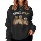 Quail Mama Quail Breederin Quail Sweatshirt Frauen