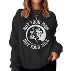 Vegan Plant-Based Not Your Mom Not Your Milk Sweatshirt Frauen