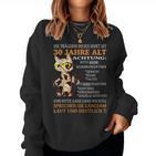 The Wearer Is 30 Birthday Woman 30S Women's Sweatshirt Frauen