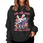 Women's Lebe Liebe Lache Wenn Das Nicht Hilft Laden Ziele Shooting Sweatshirt Frauen