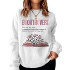 Booktrovert Definition Book Lovers Librarian Flowers Sweatshirt Frauen