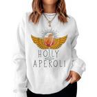 Holy Aperoli God Wine Glasses Saying Sweatshirt Frauen