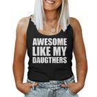 Awesome Like My Daughters Tank Top Frauen