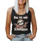 Das Ist Mir Schnuppe Sloth Motif With Sloth Tank Top Frauen