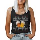 Fass Mein Beer An Und Es Wird Dein Last Christmas Xmas Beer Tank Top Frauen