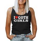 I Love Goth Girls I Heart Goth Girls Tank Top Frauen