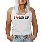 I Love My Gf I Heart My Gf I Love My Girlfriend S Tank Top Frauen