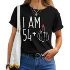 I Am 54 Plus 1 Middle Finger 55Th Women's Birthday T-shirt Frauen