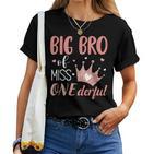 Big Brother Of Miss Onederful 1St Birthday Girl First One-Derful T-shirt Frauen