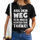 Ein Muss Hinter Der Theke Barkeeper Barwoman Barkeeper T-shirt Frauen