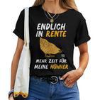 Endlich In Rente Mehr Zeit Für Meine Hühner Chicken Ruhestand T-shirt Frauen