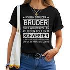 Ich Bin Stolzer Bruder Einer Wundervollen Liebe Schwester T-shirt Frauen