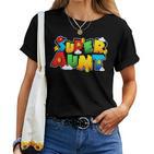 Super Aunt Best Aunt Ever  For Aunt T-shirt Frauen