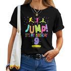 Trampoline Birthday Party For Girls T-shirt Frauen