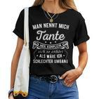 Women's Man Nennt Mich Aunt Aunt Relationship Saying T-shirt Frauen