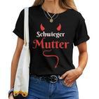 Women's Mother In Law Sarcasm Mother In Law T-shirt Frauen