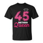 45 Geburtstag Süßes Krone Queen Für Frau 45 Jahre T-Shirt