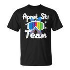 Apres-Ski Team Skiing Snowboarding Without Alcohol Motif T-Shirt