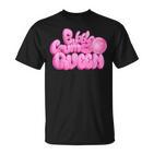 Bubblegum Queen I Bubblegum Chewing Candy Sweet T-Shirt