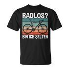 Cycling Fahrradfahrer Radlos Bin Ich Selten T-Shirt