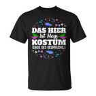 Das Hier Ist Mein Kostüm Fasching Carnival Children's T-Shirt