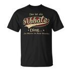 Das Ist Ein Abbate Ding Das Würdest Du Nicht Verstehen Abbate Name T-Shirt