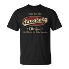 Das Ist Ein Armstrong Ding Das Würdest Du Nicht Verstehen Armstrong Name T-Shirt