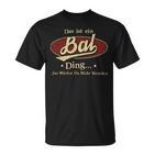 Das Ist Ein Bal Ding Das Würdest Du Nicht Verstehen Bal Name T-Shirt