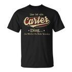 Das Ist Ein Carter Ding Das Würdest Du Nicht Verstehen Carter Name T-Shirt