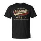 Das Ist Ein Cronauer Ding Das Würdest Du Nicht Verstehen Cronauer Name T-Shirt