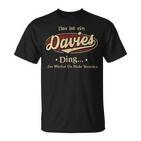 Das Ist Ein Davies Ding Das Würdest Du Nicht Verstehen Davies Name T-Shirt