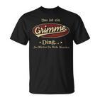 Das Ist Ein Grimme Ding Das Würdest Du Nicht Verstehen Grimme Name T-Shirt