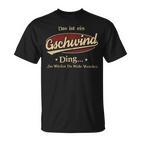 Das Ist Ein Gschwind Ding Das Würdest Du Nicht Verstehen Gschwind Name T-Shirt