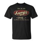 Das Ist Ein Kamps Ding Das Würdest Du Nicht Verstehen Kamps Name T-Shirt