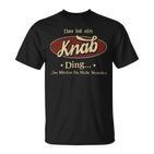 Das Ist Ein Knab Ding Das Würdest Du Nicht Verstehen Knab Name T-Shirt