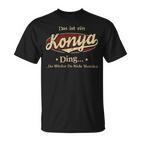 Das Ist Ein Konya Ding Das Würdest Du Nicht Verstehen Konya Name T-Shirt