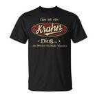 Das Ist Ein Krahn Ding Das Würdest Du Nicht Verstehen Krahn Name T-Shirt