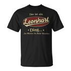 Das Ist Ein Leonhart Ding Das Würdest Du Nicht Verstehen Leonhart Name T-Shirt