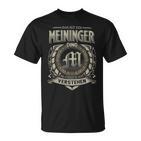 Das Ist Ein Meininger Ding Meininger Name T-Shirt