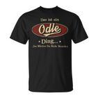 Das Ist Ein Odle Ding Das Würdest Du Nicht Verstehen Odle Name T-Shirt