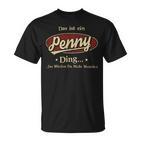 Das Ist Ein Penny Ding Das Würdest Du Nicht Verstehen Penny Name T-Shirt