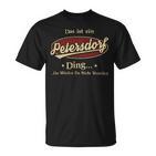 Das Ist Ein Petersdorf Ding Das Würdest Du Nicht Verstehen Petersdorf Name T-Shirt