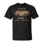 Das Ist Ein Poppe Ding Das Würdest Du Nicht Verstehen Poppe Name T-Shirt