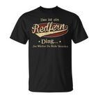 Das Ist Ein Redfern Ding Das Würdest Du Nicht Verstehen Redfern Name T-Shirt