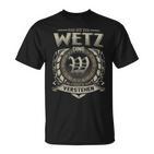 Das Ist Ein Wetz Ding Wetz Name T-Shirt