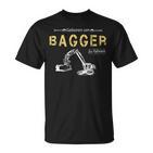 Excavator Driver Born To Excavator To Drive T-Shirt