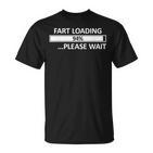 Fart Loading Epic Fart Loading S T-Shirt