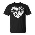 Happy New Year 2025 Heart Happy New Year New Year T-Shirt